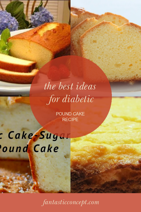 The Best Ideas for Diabetic Pound Cake Recipe Home, Family, Style and